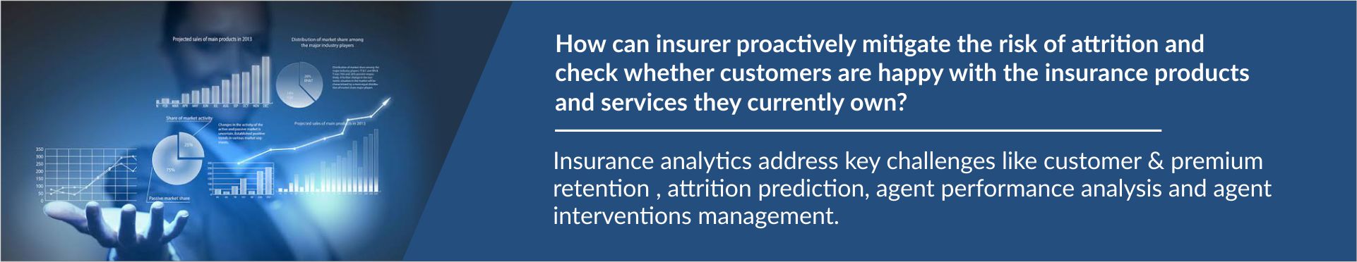 Insurance analytics case studies, Insurance Data Analytics, Insurance Analytics Solutions, Insurance Analytics Companies